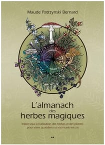 Le grand livre des herbes magiques
