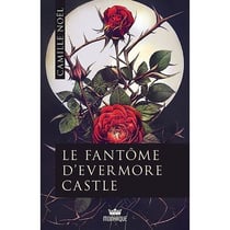 Le fantôme d'Evermore Castle