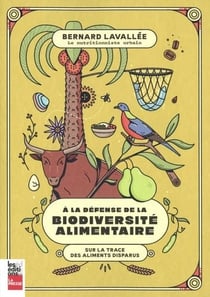 À la défense de la biodiversité alimentaire.