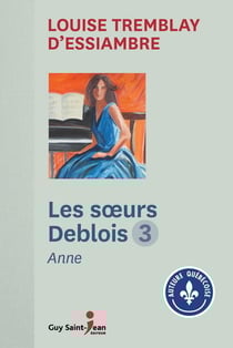 Les soeurs deblois t 03 anne