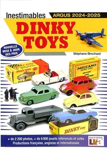Inestimables Dinky Toys : argus (édition 2024/2025)