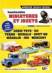Inestimables miniatures et jouets : argus (édition 2024/2025)
