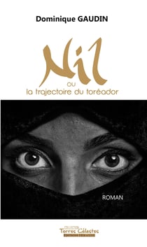 NIL ou la trajectoire du toréador