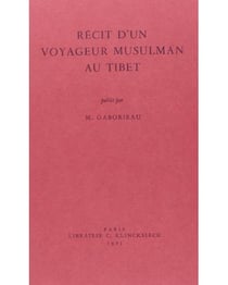 Récit d'un voyageur musulman au Tibet