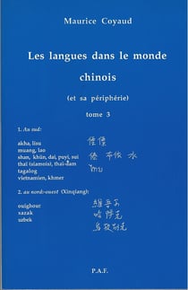 Les langues dans le monde chinois. - les langues dans le monde chinois, tome 3 (et sa peripherie) -