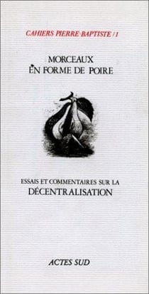 Cahiers Pierre Baptiste Tome 1 - morceaux en forme de poire