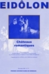 Eidôlon n.71 : châteaux romantiques