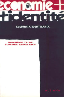 Economie + identite - ecunumia identitaria