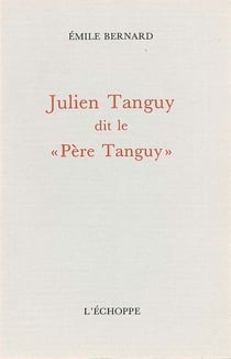Julien Tanguy Dit le Pere Tanguy