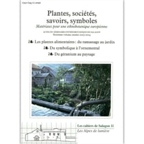 LES CAHIERS DE SALAGON Tome 3 : plantes, sociétés, savoirs, symboles - matériaux pour une ethnobotanique européenne t.3