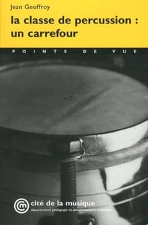 La classe de percussion : un carrefour