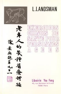 Exercices chinois de sante pour personnes agees