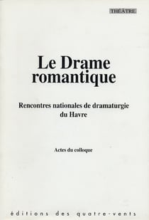 Le Drame Romantique