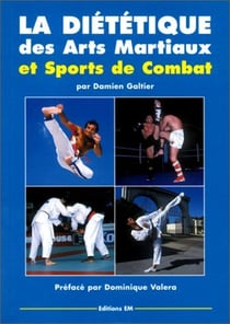 La dietetique des arts martiaux et sports de combats