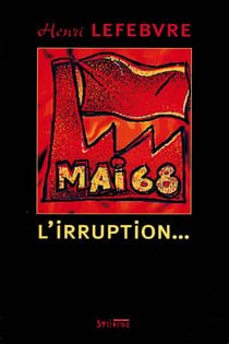 Mai 68, l irruption