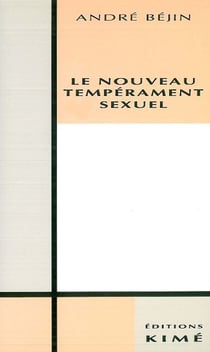 Le nouveau temperament sexuel