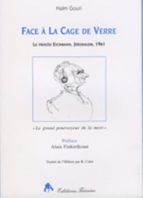 Face a la cage de verre - le proces eichmann, jerusalem, 1961