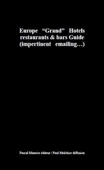 GH : Europe "Grand" Hotels (restaurants et bars Guide)