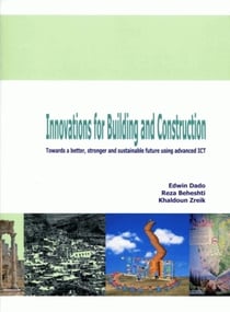 Innovations for building and construction - towards a better, stronger and sustainable future using