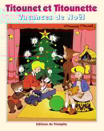 Titounet et Titounette Tome 12 : vacances de Noël