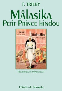Trilby - t01 - malasika, petit prince hindou