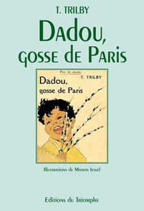 Trilby - t13 - dadou, gosse de paris