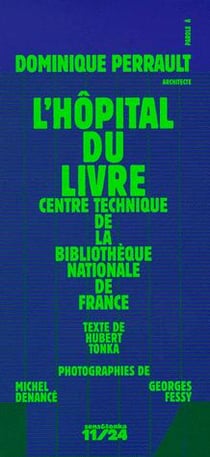 L'hopital du livre - centre technique de la bibliotheque nationale de france a marne-la-vallee