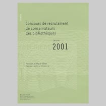 Annales de concours de recrutement de conservateurs des bibliothèques, session 2001 : Fonction publique d'État. Concours externe-concours interne