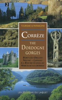 CORREZE THE DORDOGNE GORGES