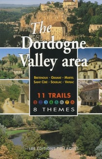 THE DORDOGNE VALLEY AREA