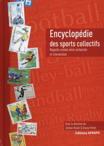 Encyclopédie des sports collectifs : Regards croisés entre recherche et intervention