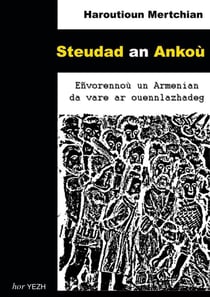 Steudad an ankou - envorennou un armenian da vare ar ouennlazhadeg