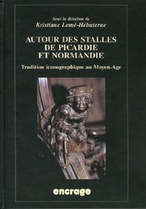 Autour des stalles de picardie & normandie