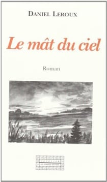 Le mat du ciel - roman