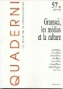 QUADERNI n.57 : Gramsci, les médias et la culture