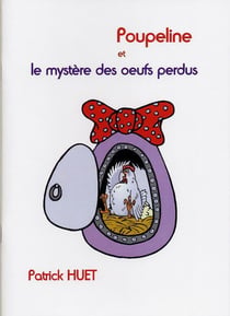 Poupeline et le mystère des oeufs perdus