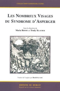 Les nombreux visages du syndrome d'asperger