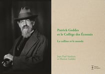 Patrick geddes et le college des ecossais. la colline et le monde