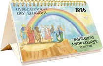 Livre-calendrier des 3 religions : Inspirations mythologiques et histoire (édition 2026)