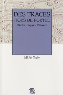Des traces hors de portee paroles d'Agur t.1