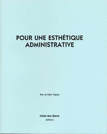 Pour une esthétique administrative - l'objet dans l'art des années 1950 à nos jours en relation à l'o