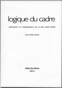 Logique du cadre précédents et conséquences de la néo-avant-garde