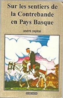 Sur les sentiers de la contrebande en pays basque