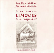 Je me souviens limoges te'n rapelas ?