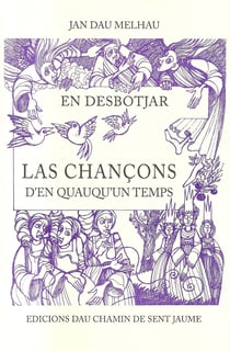 En desbotjar las chancons d'en quauqu'un temps