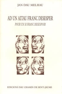 Ad un aitau franc desesper / pour un si franc desespoir