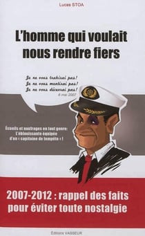 L'homme qui voulait nous rendre fiers !