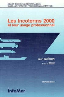 Les incoterms 2000 et leur usage professionnel