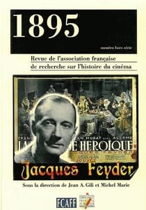 Revue 1895 n.HS : Jacques Feyder