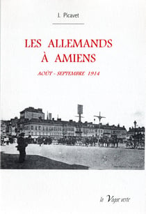 Les allemands a amiens aout - septembre 1914